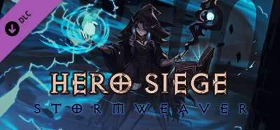 Hero Siege - Stormweaver (Class) DLC АВТОДОСТАВКА STEAM РОССИЯ