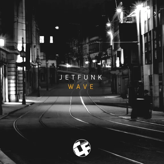 Jetfunk - Wave [CF015]