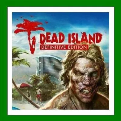 ✅Dead Island Definitive Edition NEW✔️Steam⭐Ключ Активации🔑РФ+СНГ✔️АКЦИЯ🎁0% Карты💳
