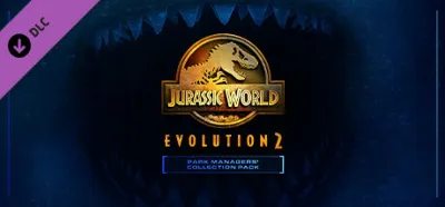 Jurassic World Evolution 2: Park Managers&acute; Collection