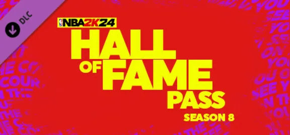 NBA 2K24 Hall of Fame Pass: Season 8 steam dlc
