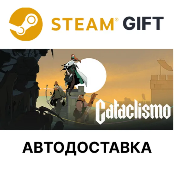 ✅Cataclismo🎁Steam GIFT🌐Region Select🌐AUTO🌐