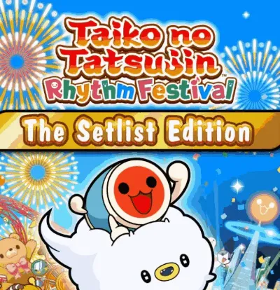 ・TAIKO NO TATSUJIN: RHYTHM FESTIVAL・THE SETLIST・STEAM ・