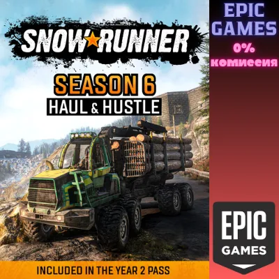 SnowRunner — Season 6: Haul & Hustle ПК EPIC GAMES EGS PC ЭПИК ГЕЙМС ЕГС