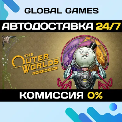 The Outer Worlds: Spacer´s Choice Edition STEAM GIFT 🚀