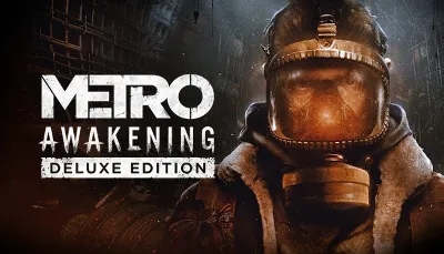 🔥Metro Awakening / Deluxe Edition VR 🔴STEAM КЛЮЧ🔑+🎁