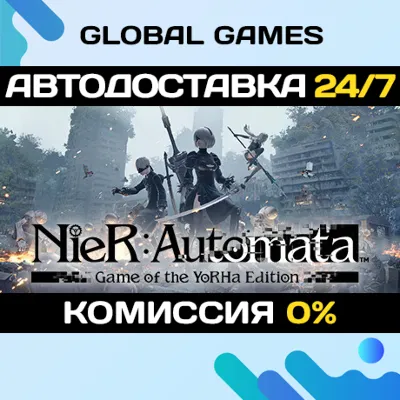 NieR:Automata™ Game of the YoRHa Edition STEAM GIFT 🚀