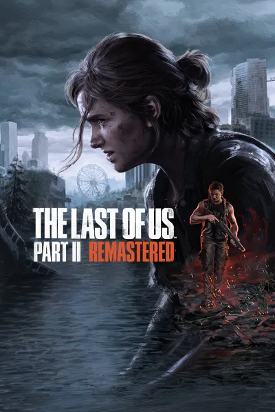 The Last of Us Part II Remastered МИР АВТО
