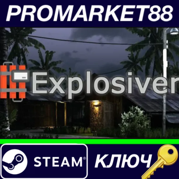 ⭐ Explosiver Steam КЛЮЧ 🔑 GLOBAL