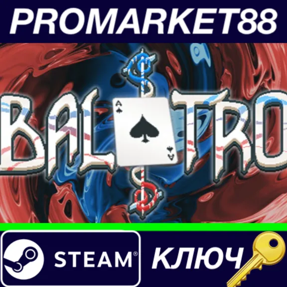 ⭐ Balatro Steam КЛЮЧ 🔑 GLOBAL