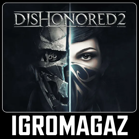 Dishonored 2 (Steam) 🔵 РФ-СНГ