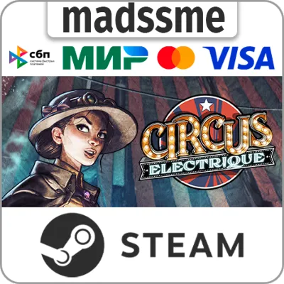 Circus Electrique * RU/KZ/CIS/TR/AR * STEAM 🚀 AUTO