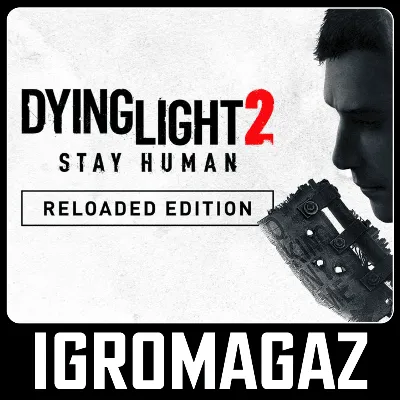 Dying Light 2 Reloaded Edition (Steam)  🔵РФ-СНГ