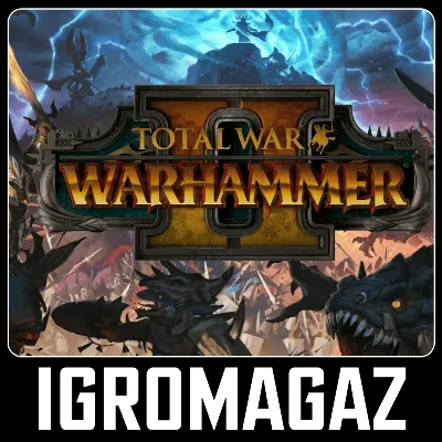 Total War: Warhammer II 2 (Steam) 🔵РФ-СНГ