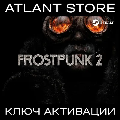 Frostpunk 2 - Ключ Steam - РФ+КЗ+УК+СНГ
