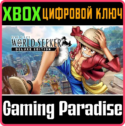 ❗ONE PIECE WORLD SEEKER DELUXE EDITION❗XBOX ONE/X|S🔑КЛ