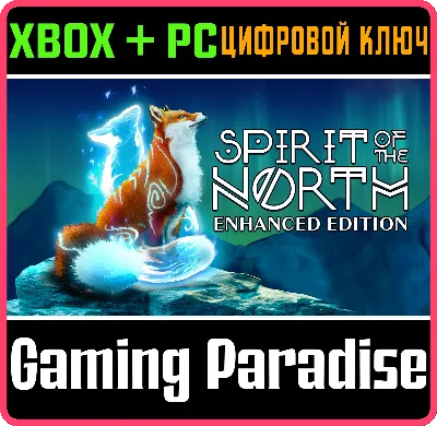 ❗SPIRIT OF THE NORTH: ENHANCED EDITION❗XBOX X|S🔑КЛЮЧ