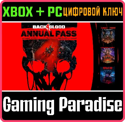❗BACK 4 BLOOD ANNUAL PASS❗(PC WIN)🔑КЛЮЧ❗