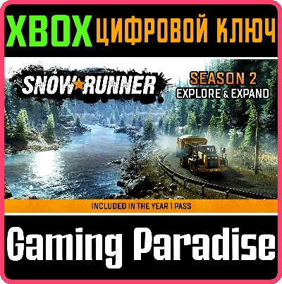 ❗SNOWRUNNER - SEASON 2: EXPLORE & EXPAND❗XBOX КЛЮЧ❗