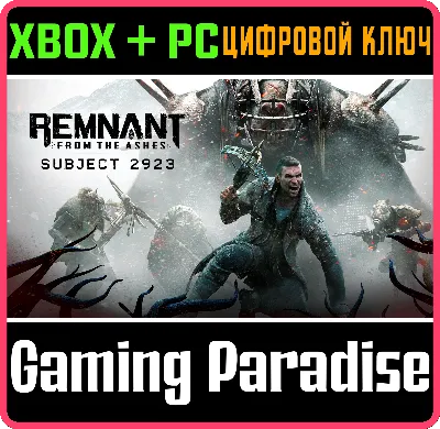REMNANT: FROM THE ASHES - SUBJECT 2923🔑XBOX ONE/X|S+ПК