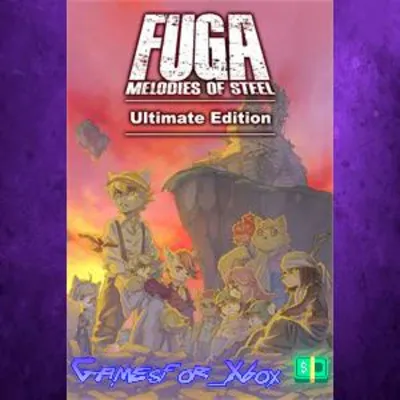 ☀️Fuga Melodies of Steel - Ultimate Edition XBOX