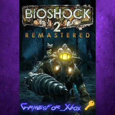 BioShock 2 Remastered XBOX Ключ