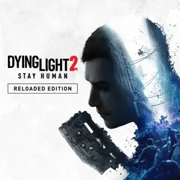 DYING LIGHT 2 STAY HUMAN: RELOADED⚡️STEAM🔥GLOBAL🔑KEY