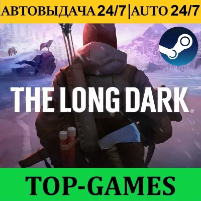 The long dark | Steam | Steam Deck | AUTO ISSUE 24/7