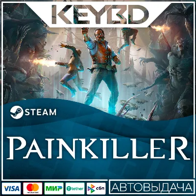 Painkiller +ВЫБОР ИЗДАНИЯ · STEAM RU · АВТО