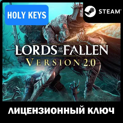 Lords of the Fallen 2023 / Deluxe (+4 DLC) STEAM КЛЮЧ