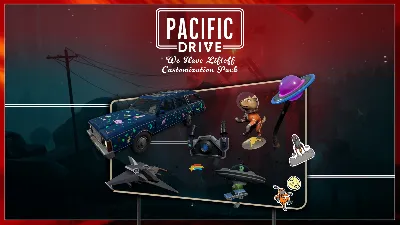 Pacific Drive: We Have Liftoff Customization Pack АВТОДОСТАВКА STEAM GLOBAL МГНОВЕННО
