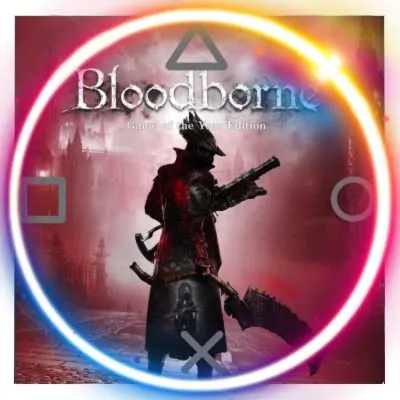 💠 Bloodborne GOTY (PS4/PS5/RU) P3 - Activation