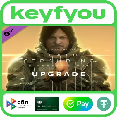 DEATH STRANDING DIRECTOR&acute;S CUT UPGRADE / STEAM DLC КЛЮЧ