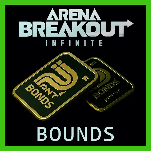 ✅ARENA BREAKOUT: INFINITE [BONDS • GLOBAL]