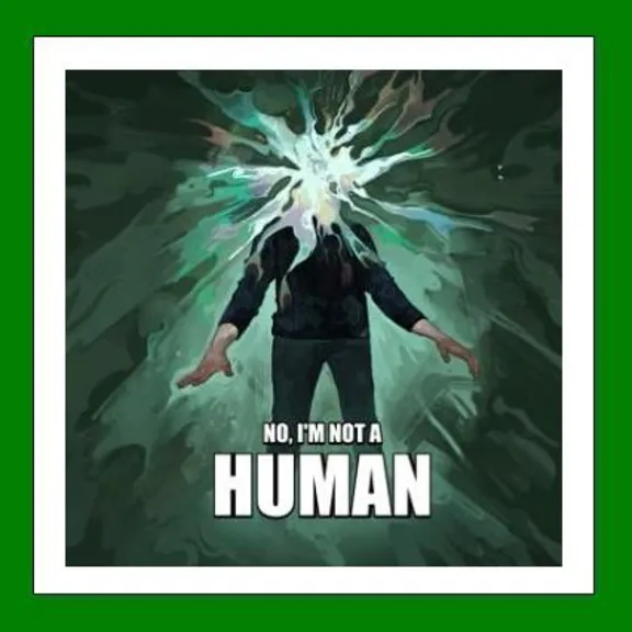✅No, I&acute;m not a Human✔️+ 35 Игр🎁Steam⭐