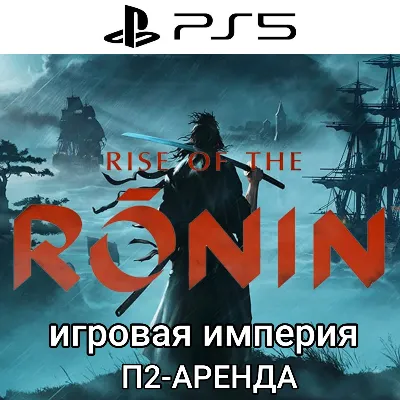 Rise of the Ronin PS5 P2 Rent from 7 days