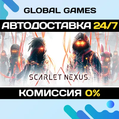 SCARLET NEXUS🔑Steam Key RU+CIS