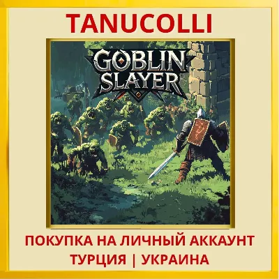 Goblin Slayer PS4/PS5/PS Turkey/Ukraine
