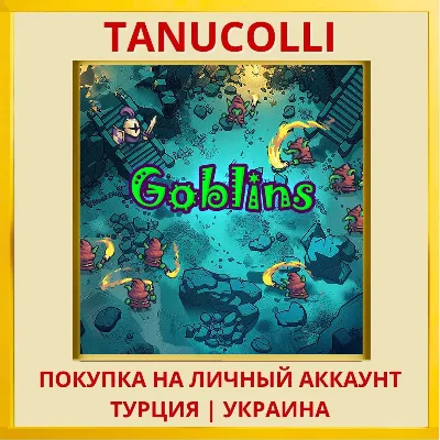 Goblins PS4/PS5/PS Turkey/Ukraine
