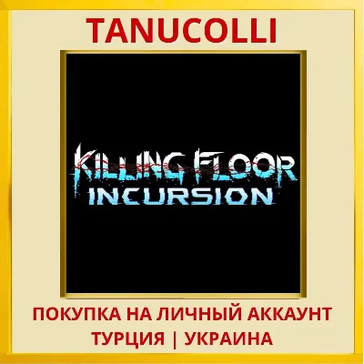 Killing Floor: Incursion PS4/PS5/PS Turkey/Ukraine