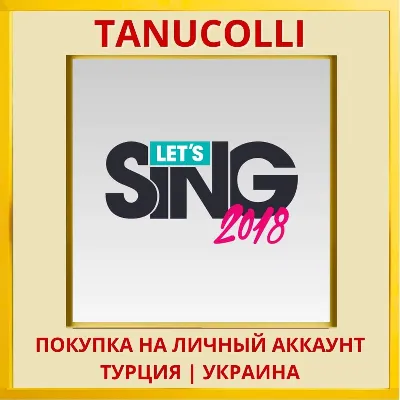 Let&acute;s Sing 2018 PS4/PS5/PS Turkey/Ukraine