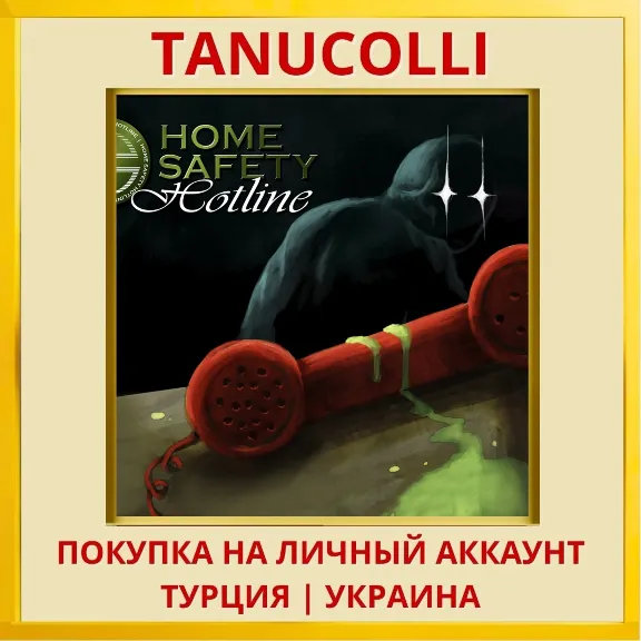 Home Safety Hotline PS4/PS5/PS Turkey/Ukraine
