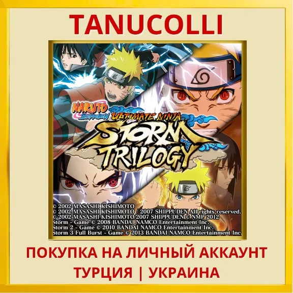 NARUTO SHIPPUDEN: Ultimate Ninja STORM Trilogy PS4/PS5/PS Turkey/Ukraine