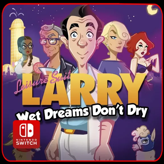 Leisure Suit Larry: Wet Dreams Don&acute;t Dry 🎮 Switch