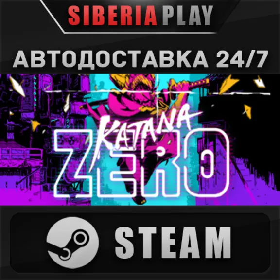 Katana ZERO STEAM AUTO RU/UA/KZ/CIS