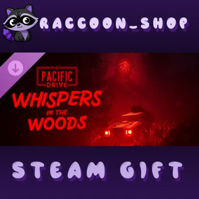 Pacific Drive: Whisper in the Woods DLC RU*KZ*UA*CIS
