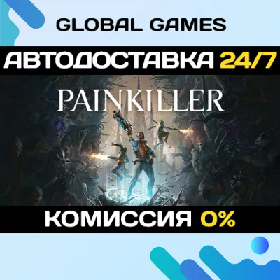 Painkiller STEAM GIFT 🚀AUTODELIVERY