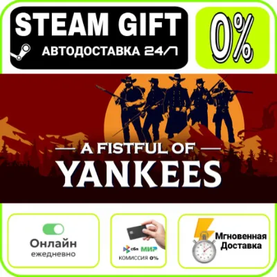 A Fistful Of Yankees STEAM GIFT · AUTODELIVERY 24/7