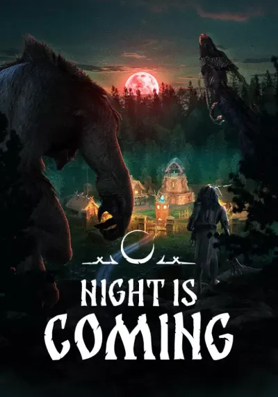 Night is Coming (STEAM) WW