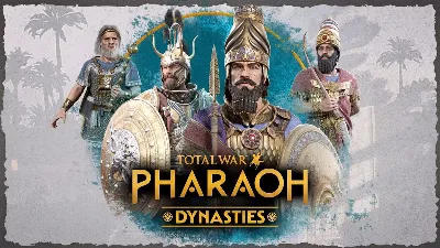 Total War PHARAOH + RUS + DYNASTIES | LOGIN:PASS | (GLOBAL) | OFFLINE🔥